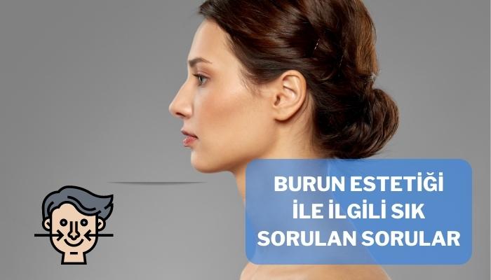 Burun Estetiği İle İlgili Sık Sorulan Sorular